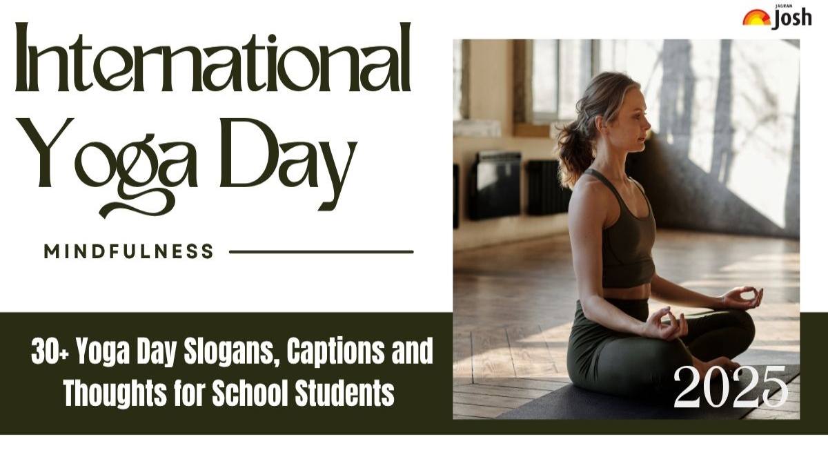 30+ Yoga Day Slogans​, Captions and Thoughts for School Students​