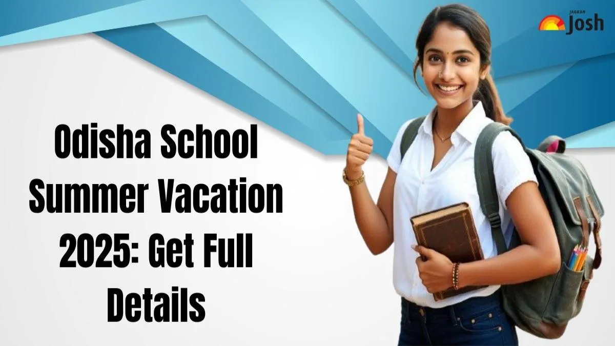 Odisha School Summer Vacation 2025