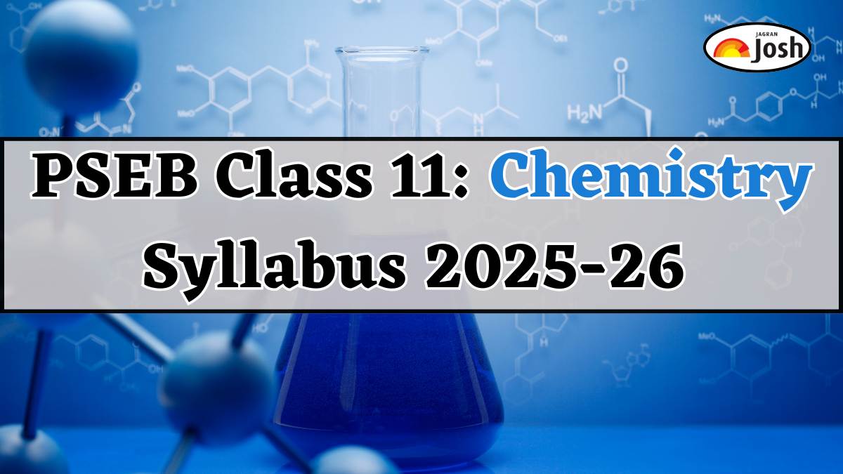 Punjab Board PSEB Class 11 Chemistry Syllabus 2025-26, Download FREE PDF