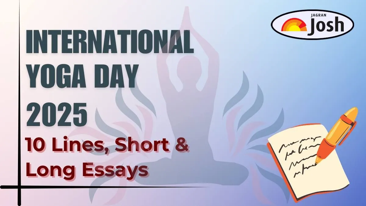 Check 10 Lines, Short &amp; Long Essays on International Yoga Day 2025