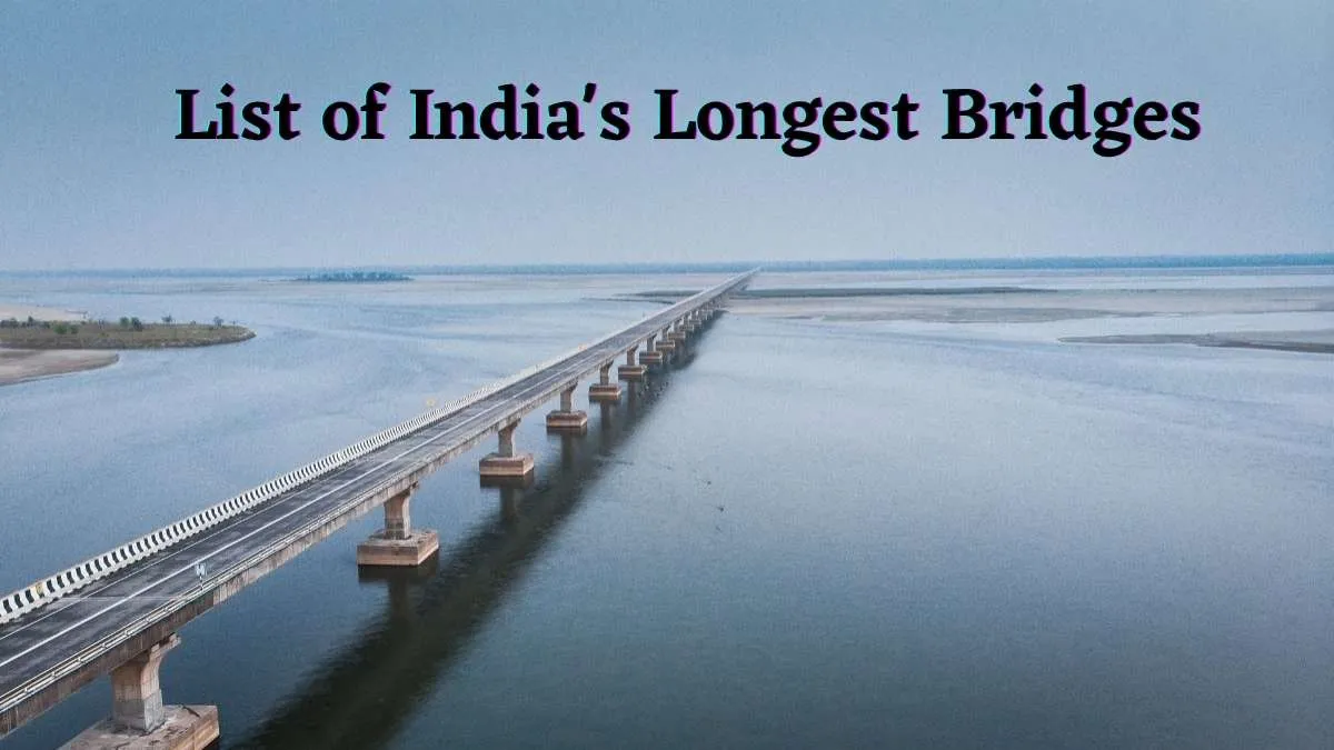 List of India's Longest Bridges [2025]
