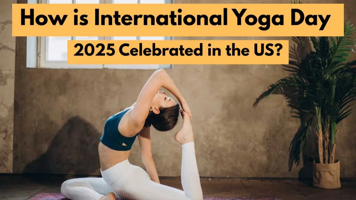 How is International Yoga Day 2025 celebrated in the US?