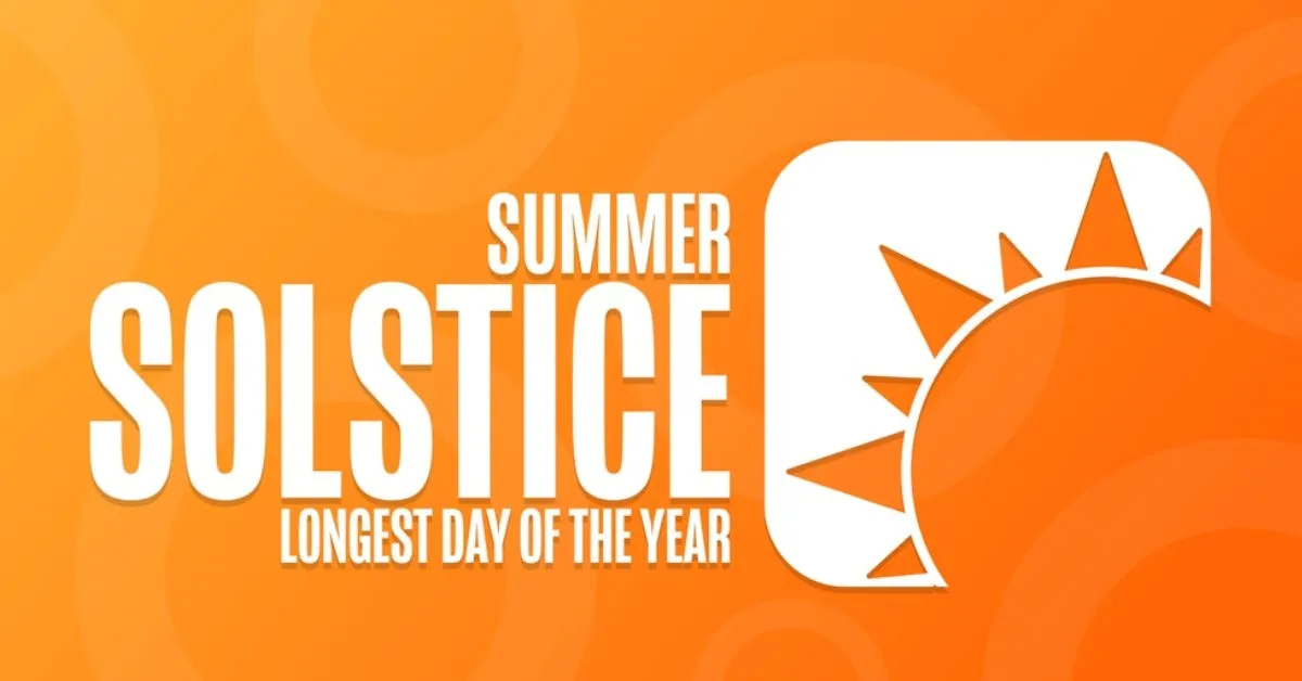 Know Everything About Summer Solstice