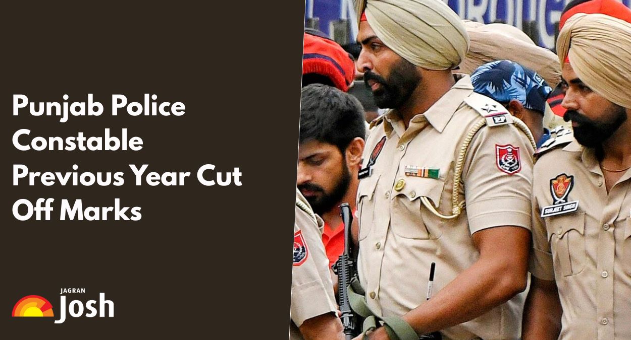 Punjab Police Constable Previous Year Cut Off: Check Category Wise SC, ST, OBC and General Qualifying Marks