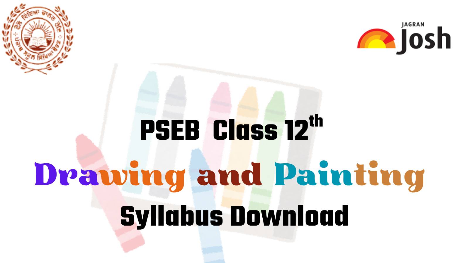 Punjab Board PSEB 12th Drawing and Painting Syllabus 2025-26: Download FREE PDF
