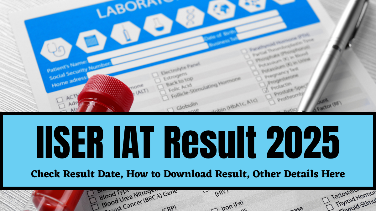 IISER Result 2025 Release Soon at iiseradmission.in; Check Steps to Download IAT Rank Card, Cutoff Here
