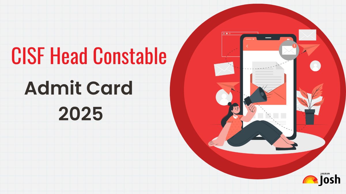 CISF Head Constable Admit Card Releasing Soon at cisf.gov.in, Check Steps to Download Hall Ticket PDF - Link Here