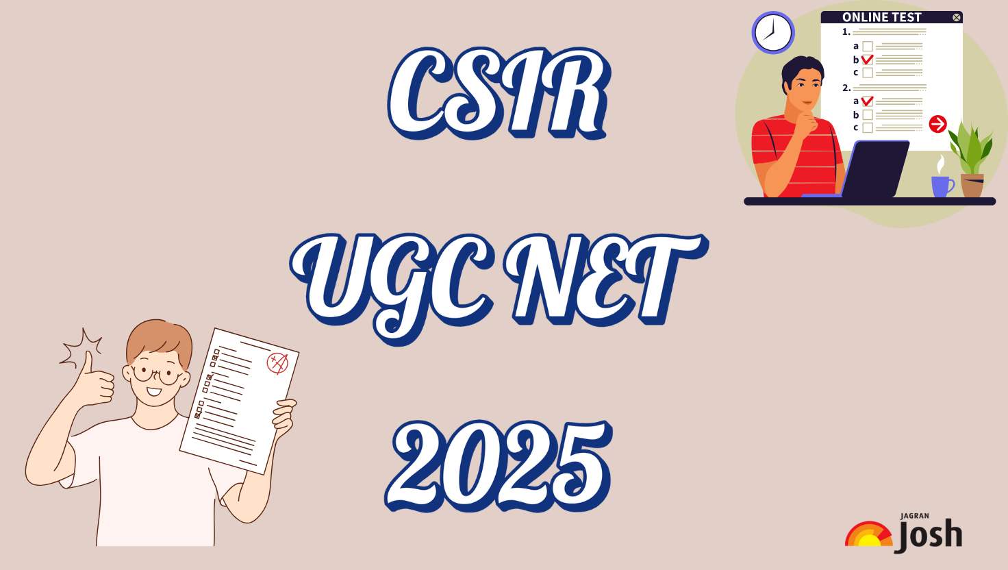 CSIR UGC NET 2025 Online Registration Deadline Extended, Now Apply Online Till June 26th Steps here