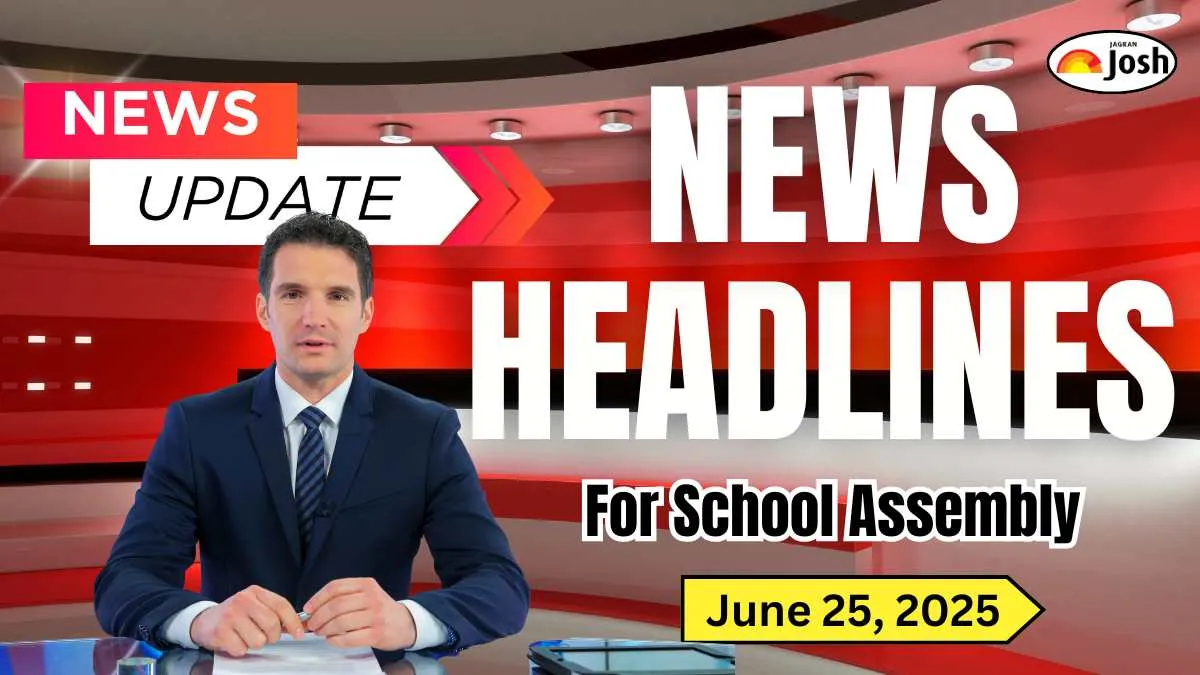Get here today’s and tomorrow news headlines in English for School Assembly