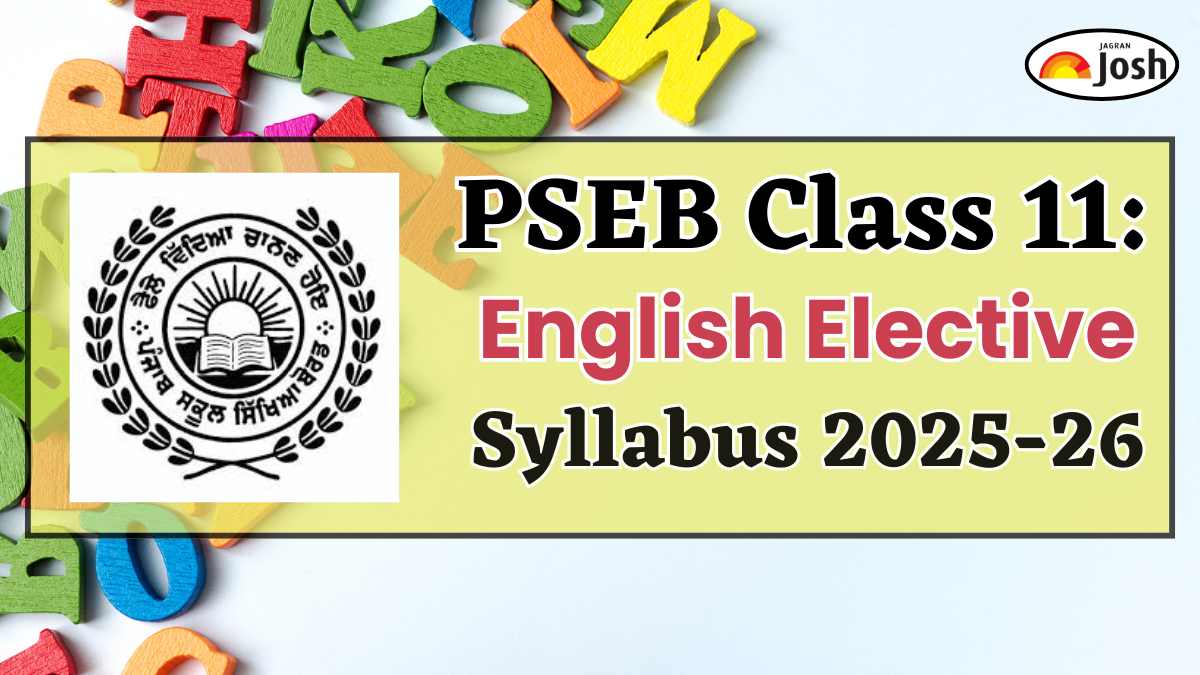 Punjab Board PSEB Class 11 English Elective Syllabus 2025-26, Download FREE PDF