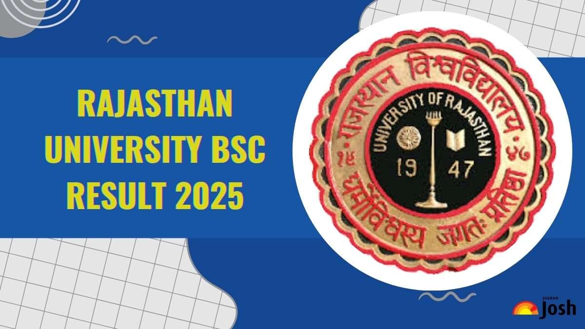 Uniraj BSc Part 2 and 3 Result 2025 OUT at uniraj.ac.in; Direct Link to Download Rajasthan University Marksheet