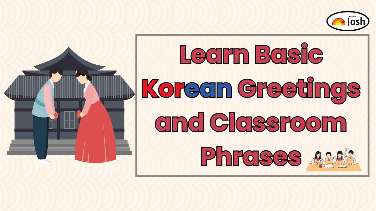 20+ Basic Korean Greetings and Classroom Phrases: Learn with Pronunciation and English Meaning