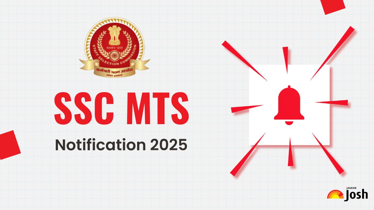 SSC MTS 2025: Check SSC Multi Tasking Staff (MTS) Detailed Notification PDF and More Details Here