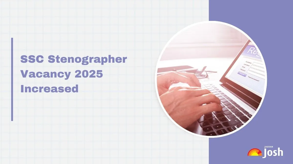 SSC Stenographer Revised Vacancy 2025 Out at ssc.gov.in