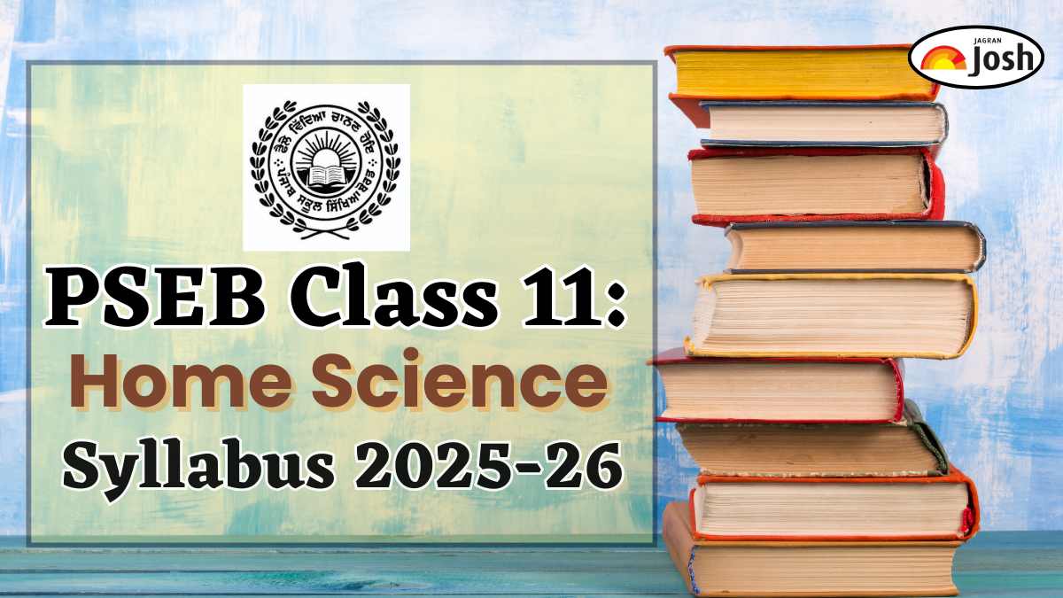 Punjab Board PSEB Class 11 Home Science Syllabus 2025-26, Download FREE PDF
