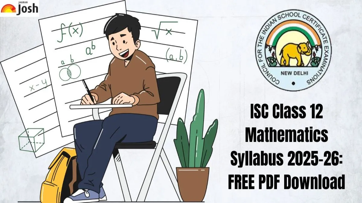 ISC Class 12 Maths Syllabus 2025-26: FREE PDF Download