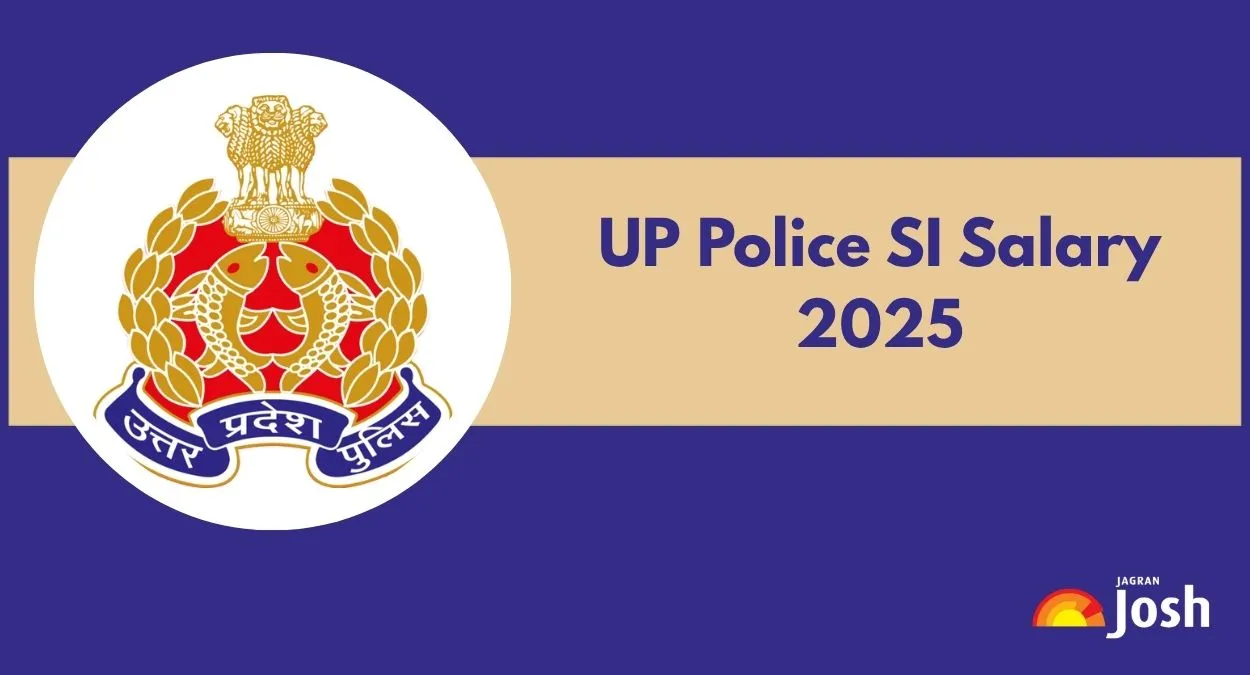 UP Police SI Salary 2025: In Hand Per-month Pay, Allowances and Job Growth