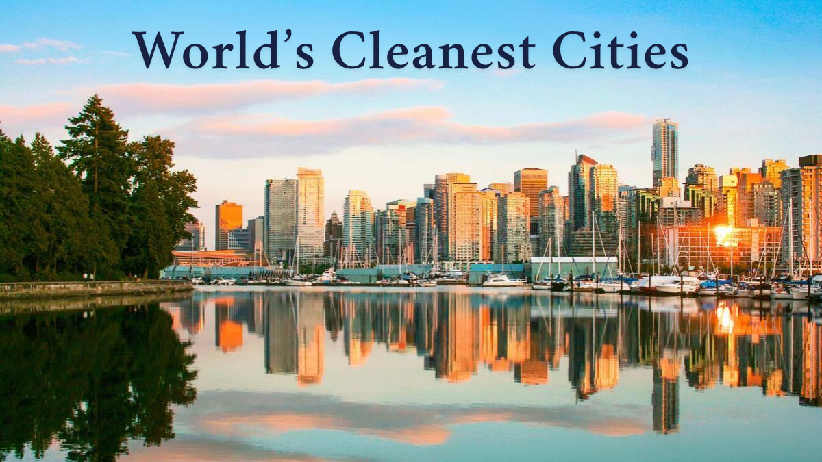 Top 10 Cleanest Cities in the World