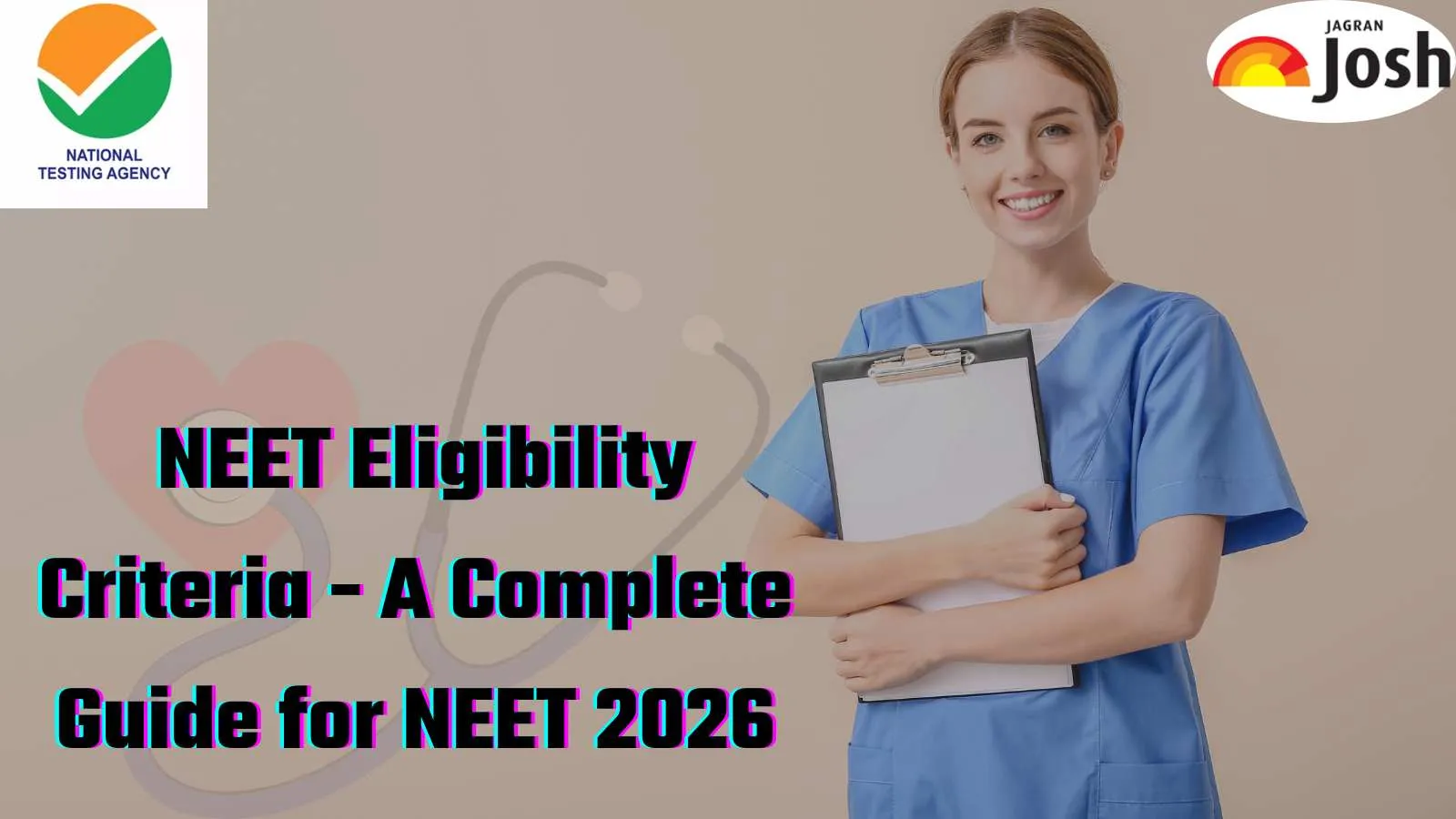 NEET Eligibility Criteria - A Complete Guide for NEET 2026