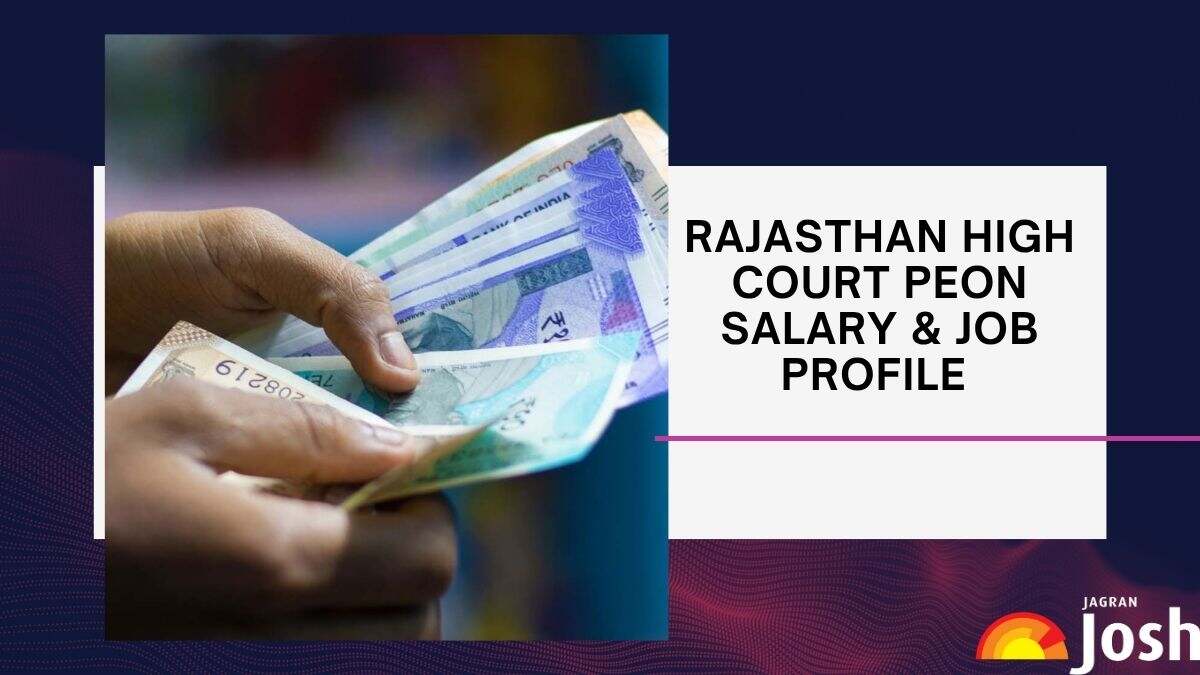 Rajasthan High Court Peon Salary 2025: In-hand Per Month Salary & Job Profile