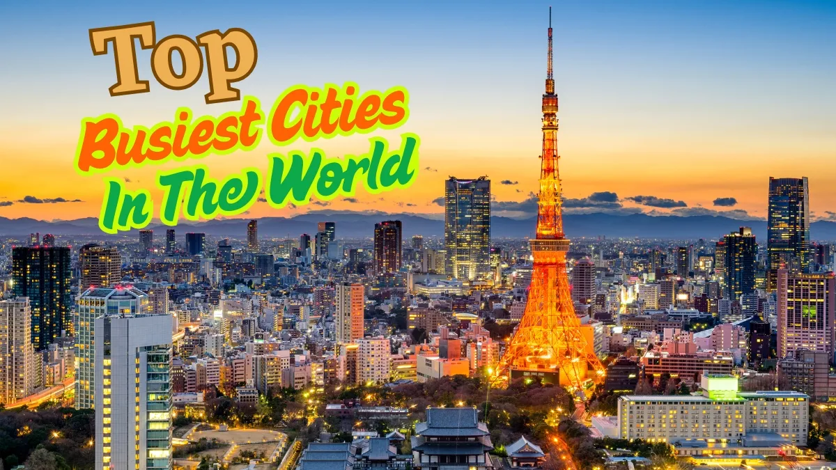 Top 11 Busiest Cities in the World. Check Which Indian City Lies in This List