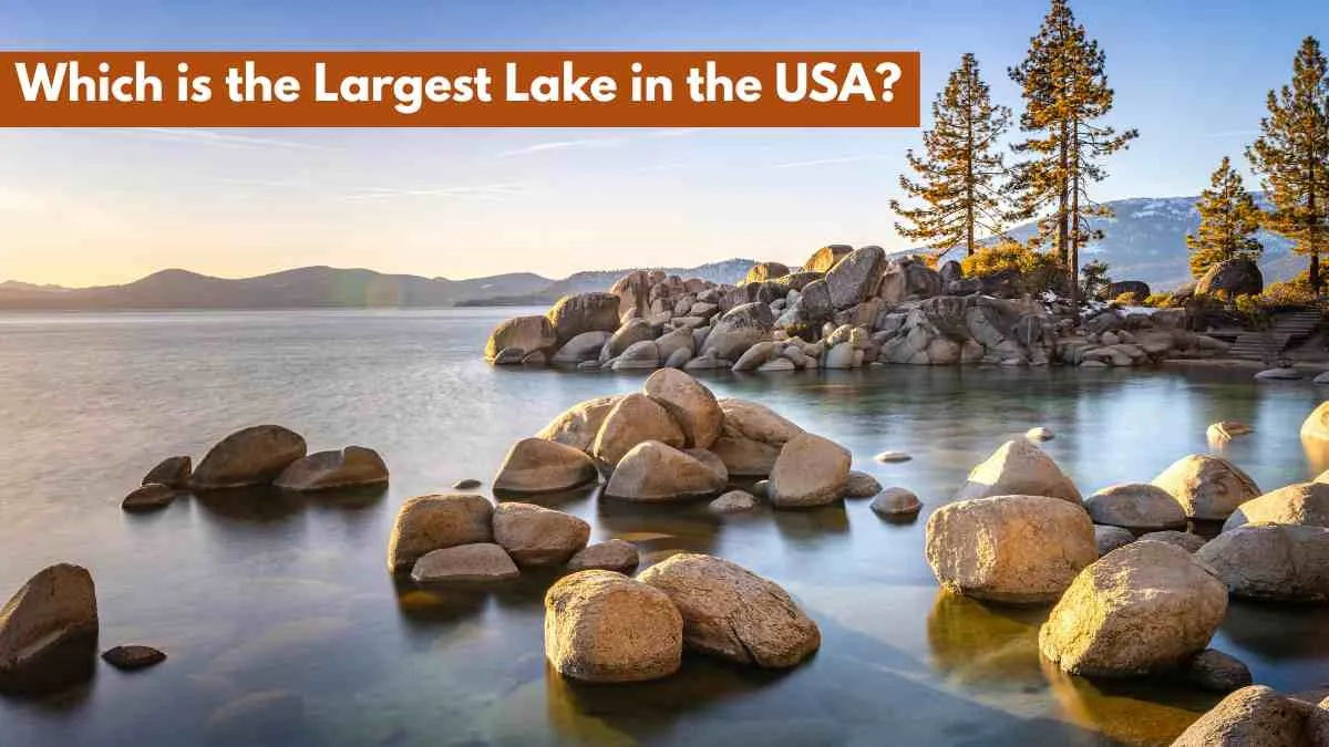 Which is the largest lake in the USA?