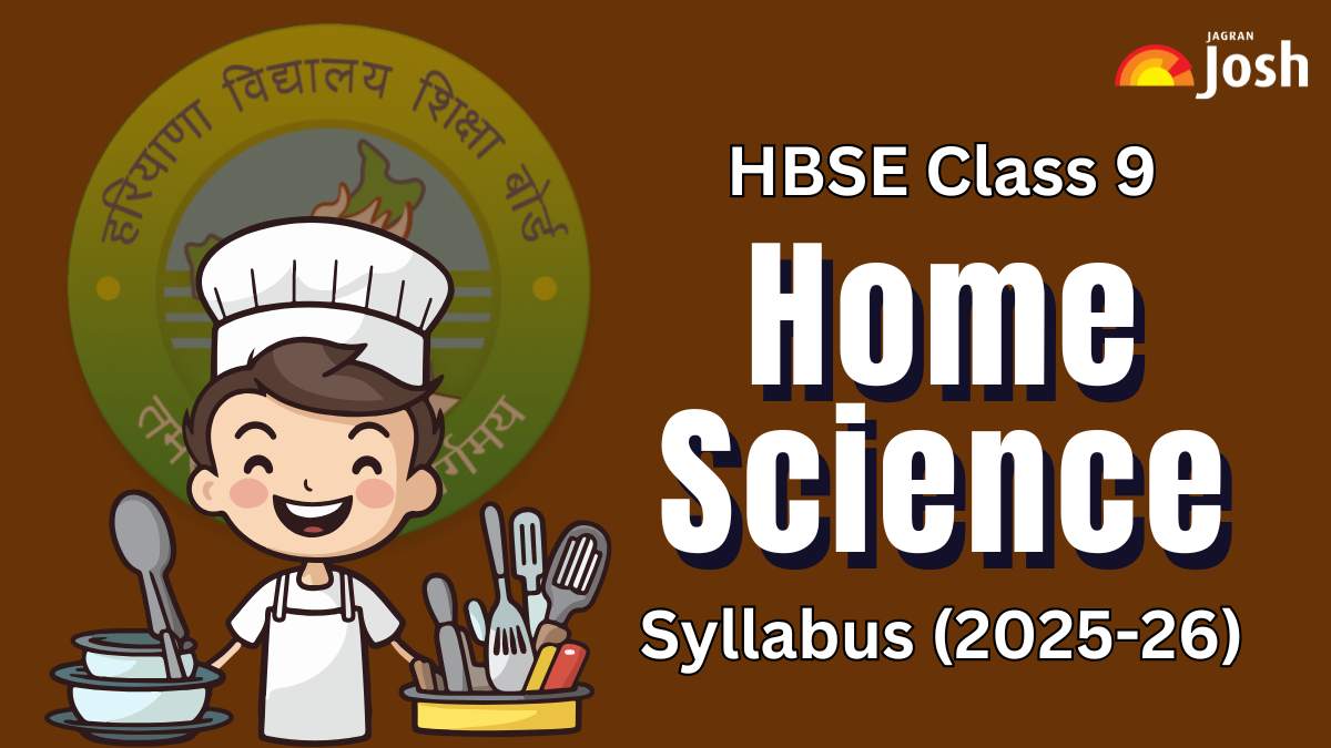 Haryana Board HBSE Class 9th Home Science Syllabus 2025, Download FREE PDF