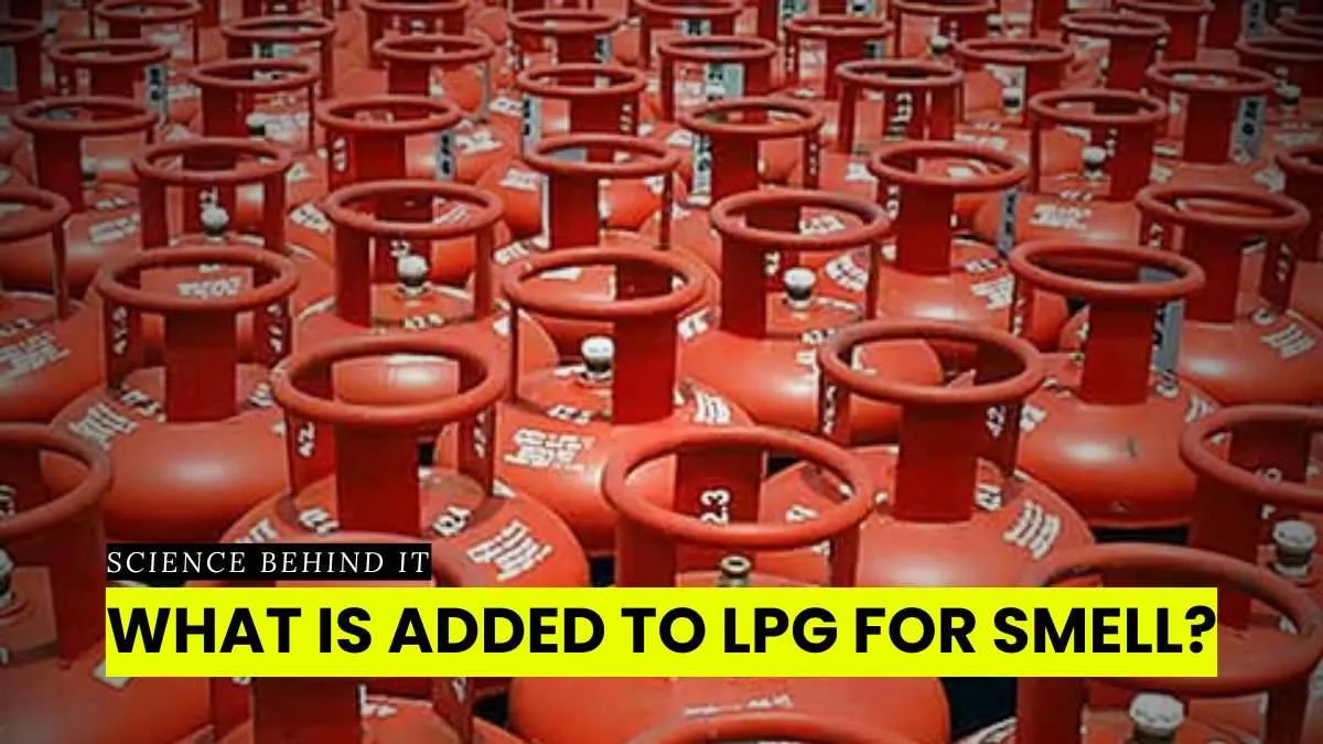 What is added to LPG to detect a leak?