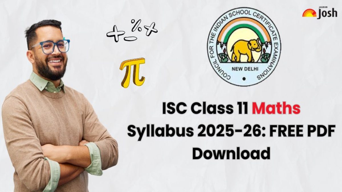 ISC Class 11 Maths Syllabus 2025-26: Download Syllabus PDF For FREE!