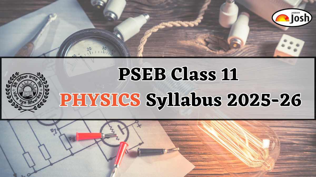 Punjab Board PSEB Class 11 Physics Syllabus 2025-26, Download FREE PDF