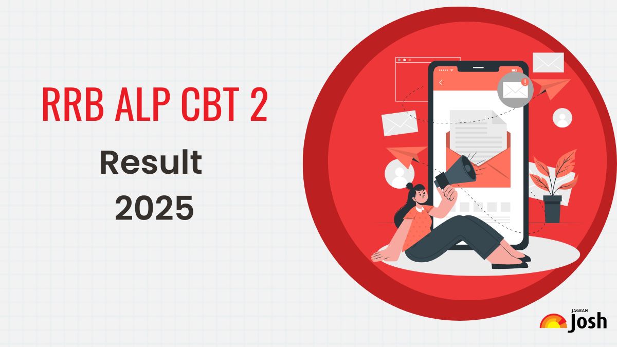 RRB ALP CBT 2 Result 2025 Released at rrbcdg.gov.in, Check Steps to Download Result PDF - Direct Link Here