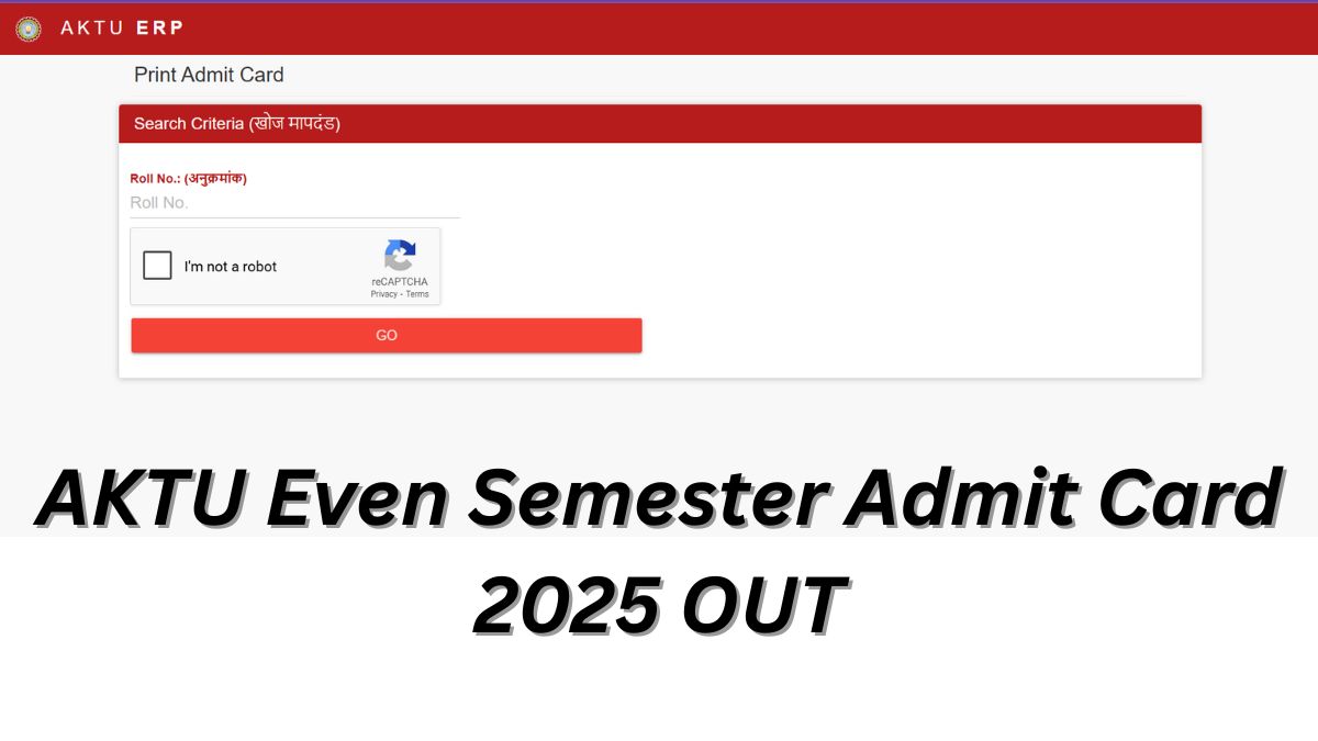 AKTU Admit Card 2025 OUT: एकेटीयू Even Semester एडमिट कार्ड aktu.ac.in पर जारी, ये रहा ERP Login Direct Link
