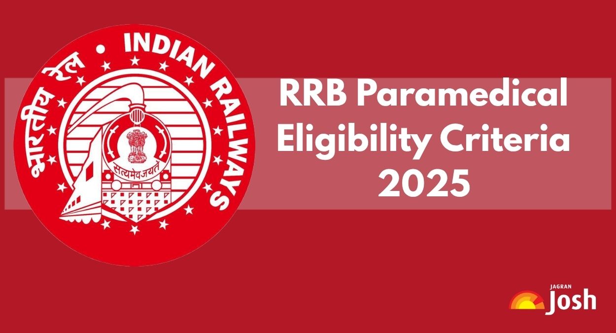 RRB Paramedical Eligibility Criteria 2025: Check Age Limit, Educational Qualifications, and Domicile Here