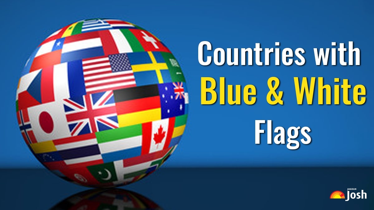 List of Countries with Blue and White Flags: Country Name, Capital and Continent