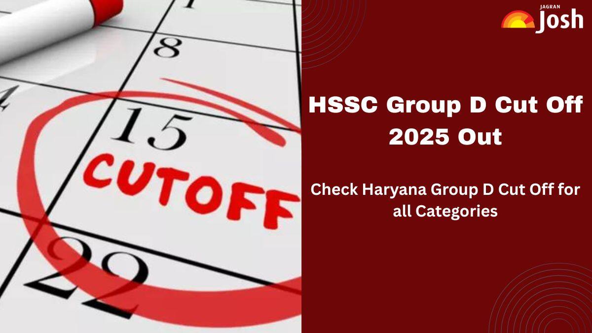 HSSC Group D Cut Off 2025 Out at hssc.gov.in, Download Category-wise Cut Off Marks PDF