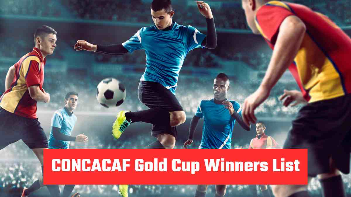 List of CONCACAF Gold Cup Winners by Year till 2025