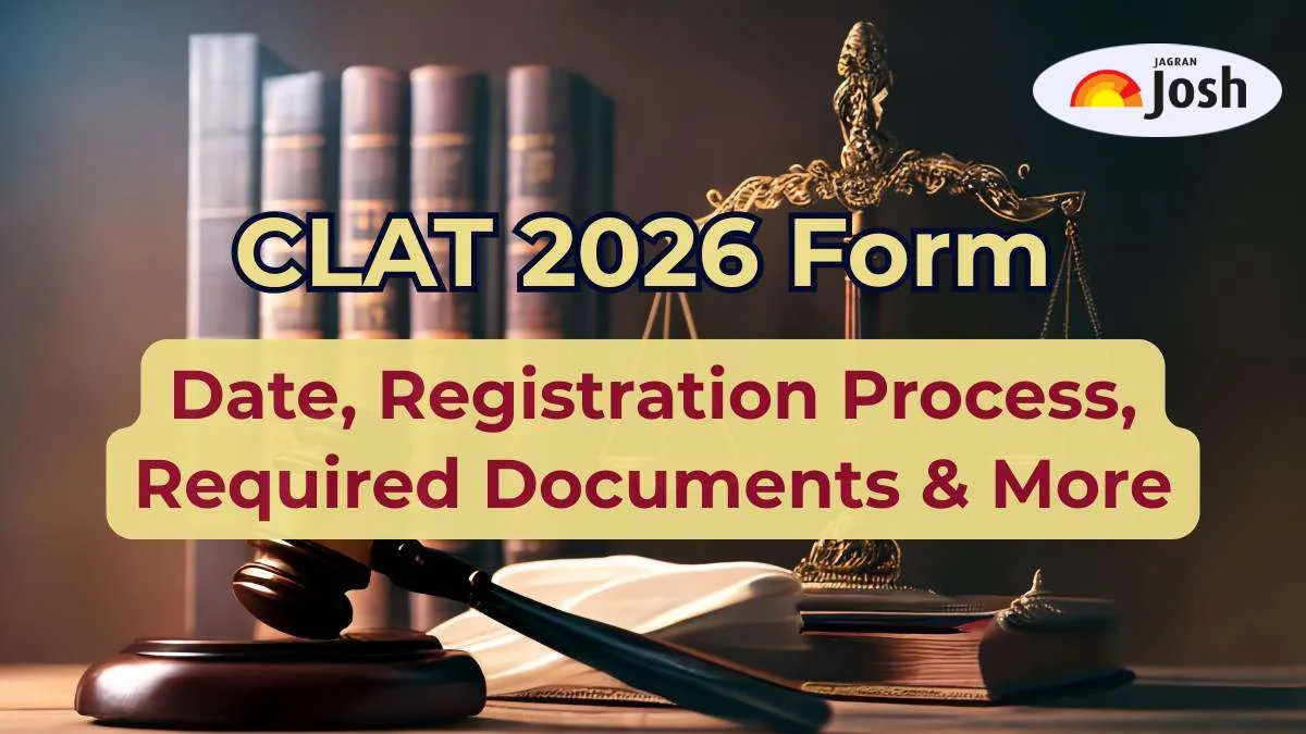 Know CLAT Online Application Date, Registration Process, Required Documents & More