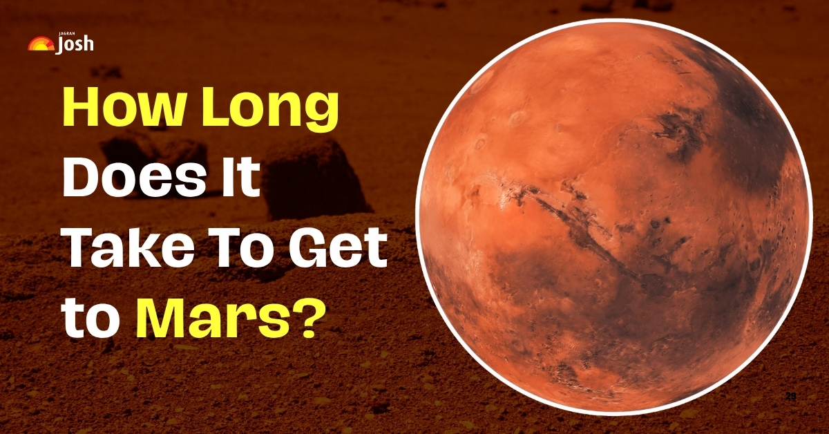 How Long Does It Take to Get to Mars?