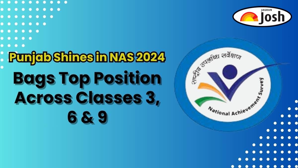 Punjab Shines in NAS 2024: Secures Top Position in Classes 3, 6 & 9; Check Details Here

