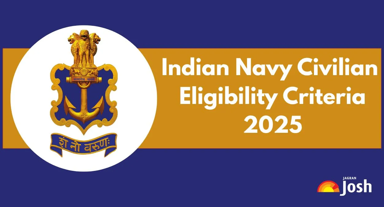 Indian Navy Civilian Eligibility Criteria 2025: Check Age Limit and Education Details