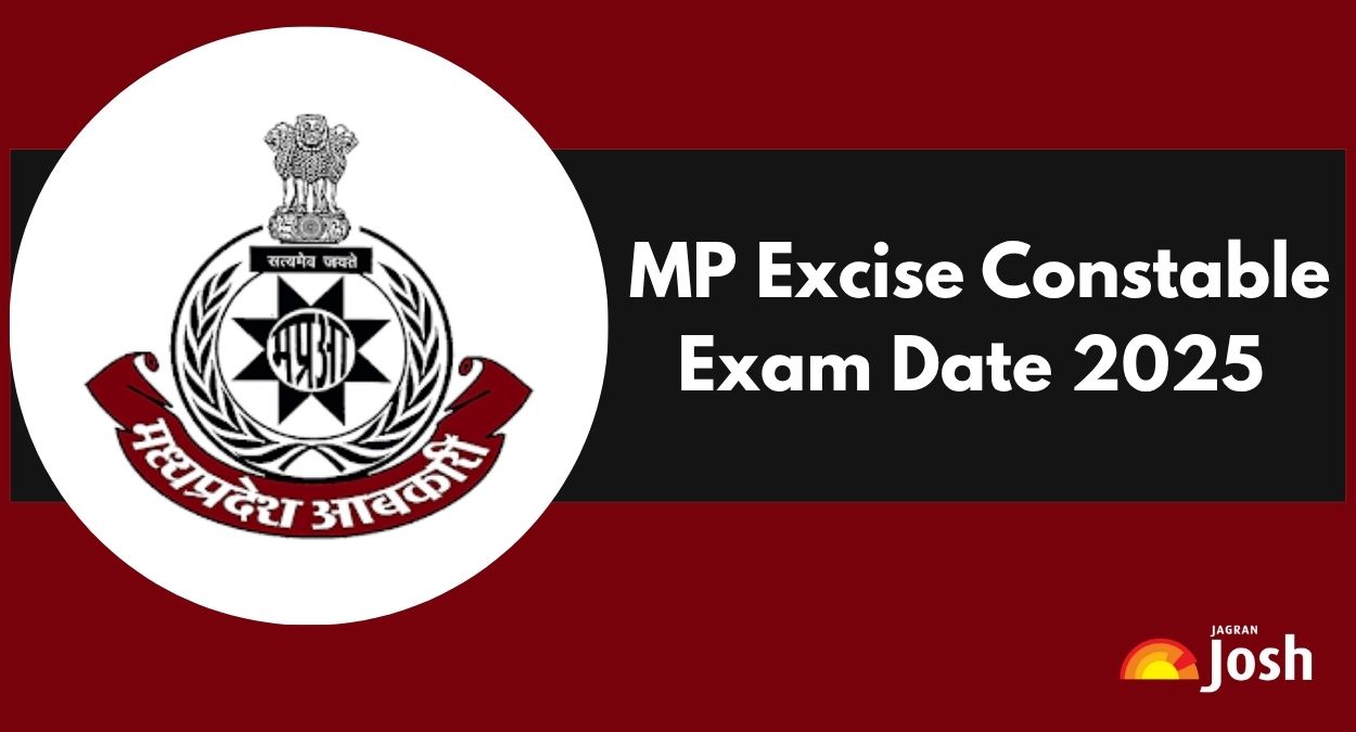 MP Excise Constable Exam Date 2025: Check Exam Shifts, Timings, and Test Centres Here