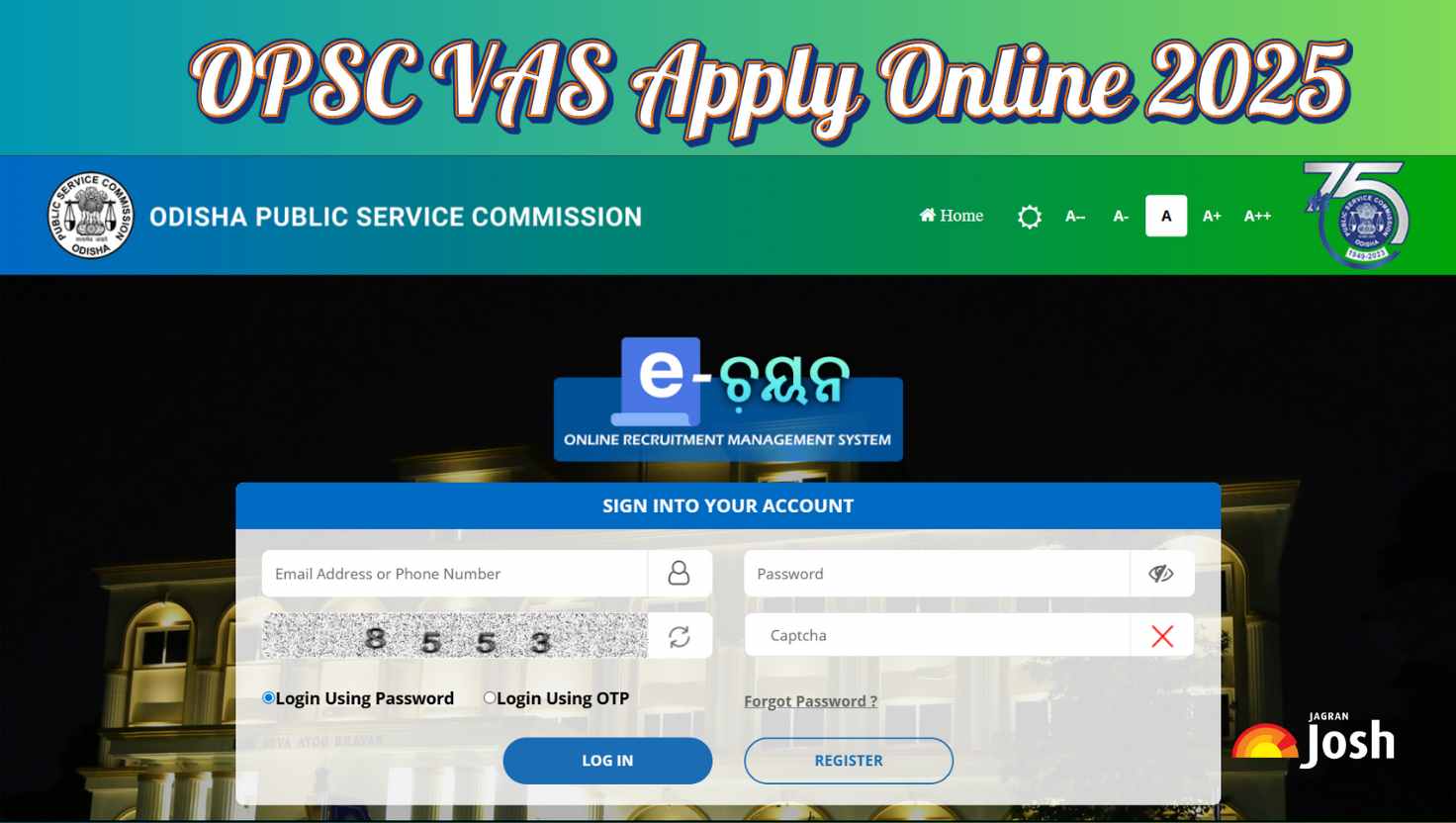 OPSC VAS Apply Online 2025 Begins at opsc.gov.in for 509 Posts, Check Vacancy Details, Eligibility and More
