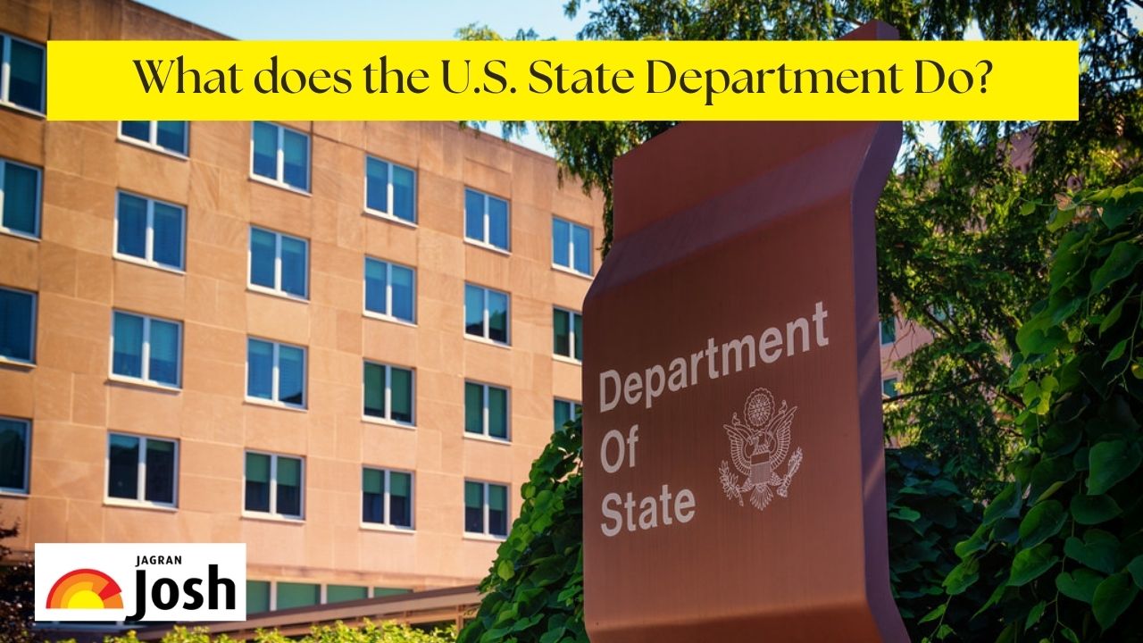 What does the U.S. State Department Do? Check History, Duties, and Structure