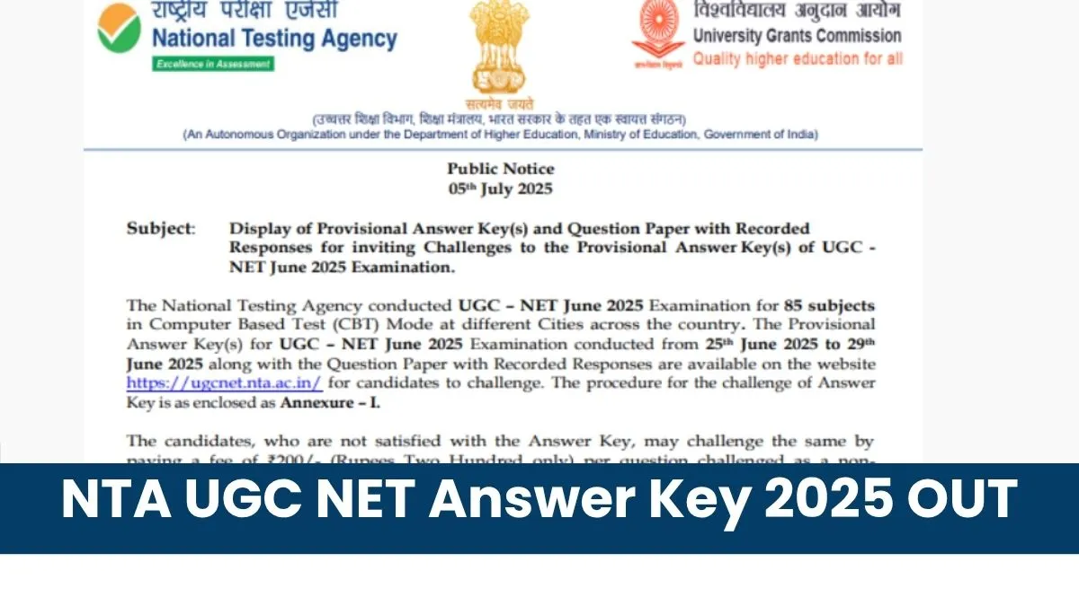 यूजीसी नेट जून 2025 आंसर की जारी हुई।