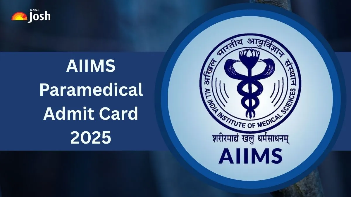 एम्स पैरामेडिकल 2025 का एडमिट कार्ड