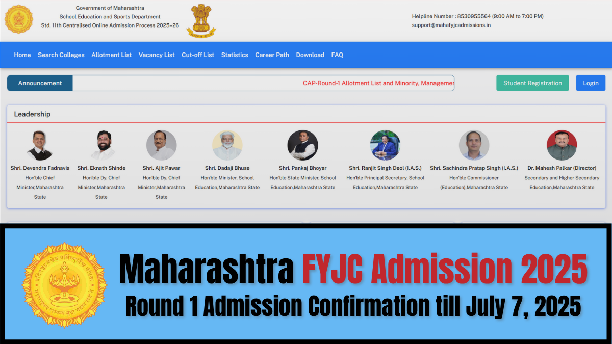 Maharashtra FYJC Admission Round 1 confirmation ends July 7, 2025.