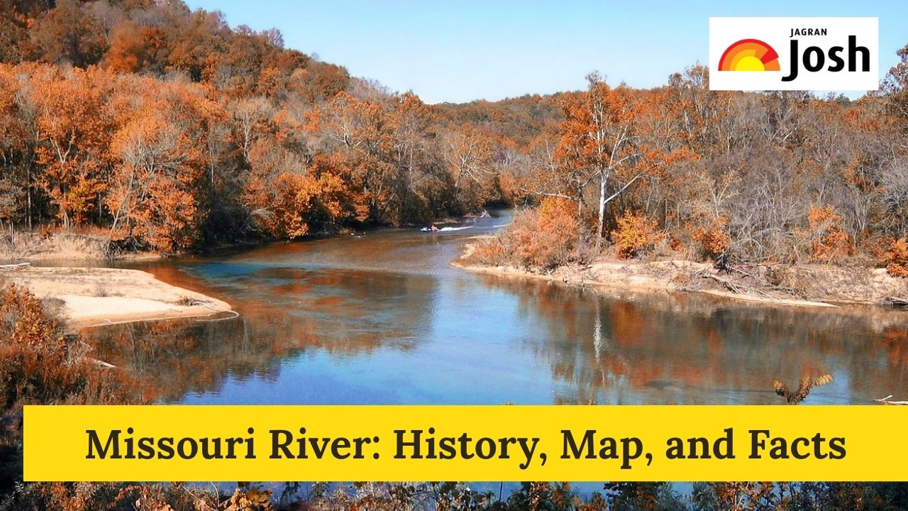 Missouri River: History, Map, and Facts