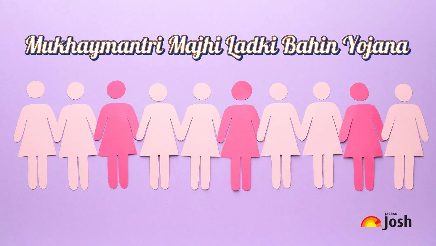 Mukhyamantri Majhi Ladki Bahin Yojana
