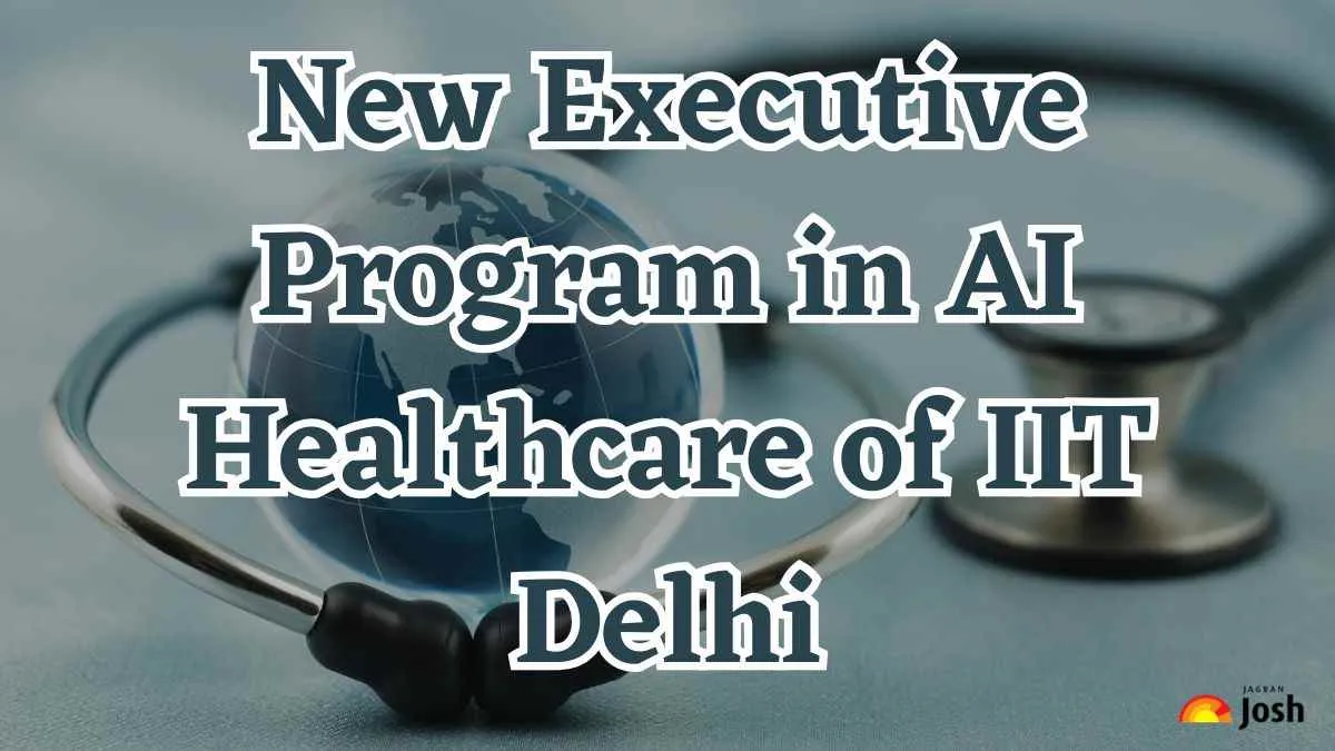 New Executive Program in AI Healthcare of IIT Delhi