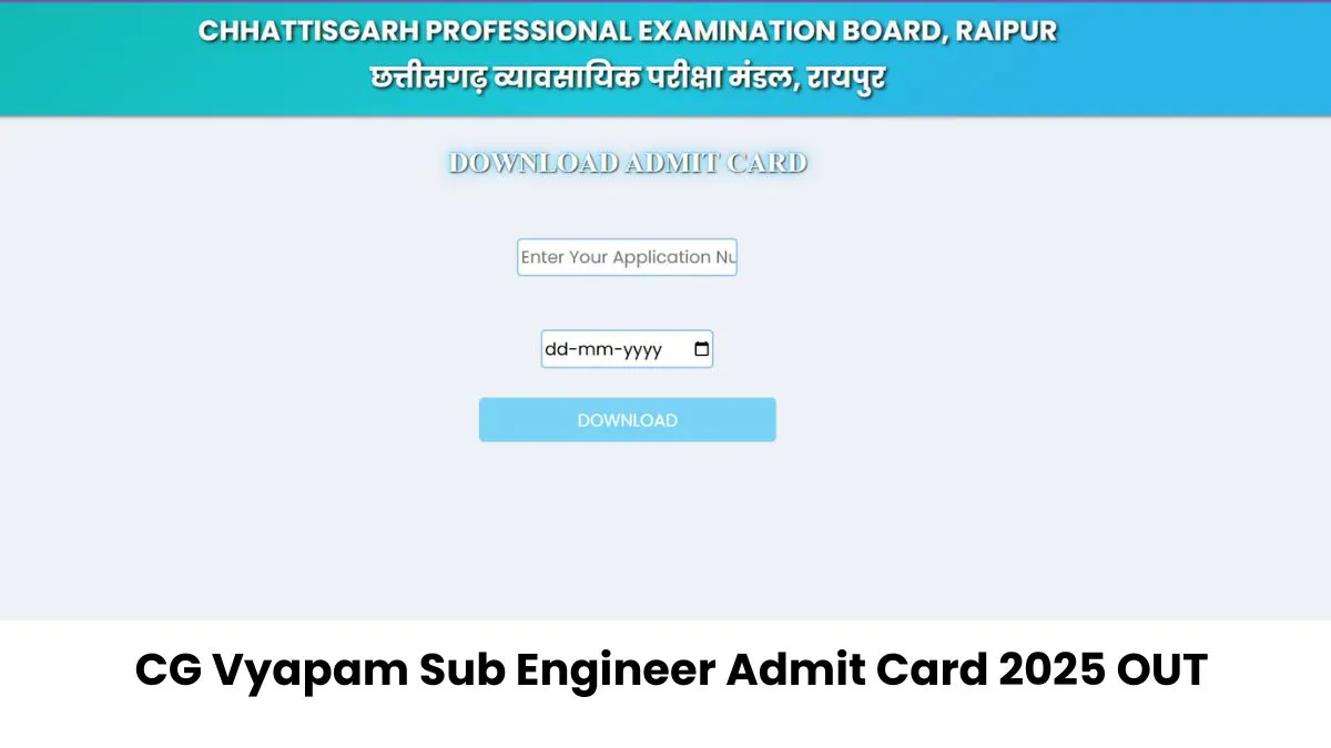 CG Vyapam Sub Engineer Admit Card 2025 जारी हुआ।